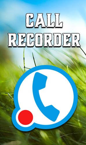 download Call recorder apk